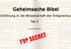 Geheimsache Bibel Teil 1 - Einfhrung in die Entsprechungskunde als Schlssel zum geistigen Sinn der Bibel