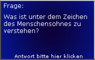 Das Zeichen des Menschensohnes